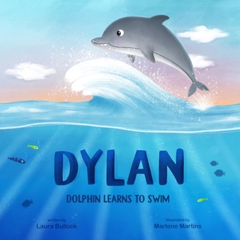 Paperback Dylan Dolphin Learns To Swim Book