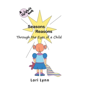 Hardcover Seasons Reasons; Through the Eyes of a Child Book