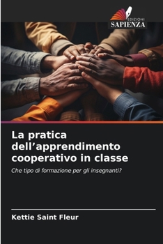 Paperback La pratica dell'apprendimento cooperativo in classe [Italian] Book