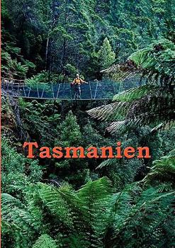 Paperback Tasmanien: Reiseführer einer einzigartigen Insel [German] Book