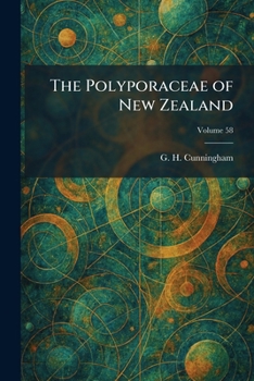 The Polyporaceae of New Zealand