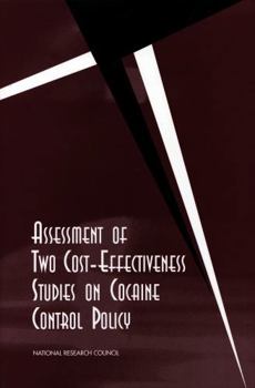 Assessment of Two Cost-Effectiveness Studies on Cocaine Control Policy (Compass Series)