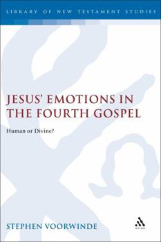 Hardcover Jesus' Emotions in the Fourth Gospel Book