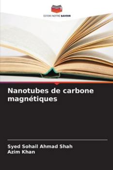 Nanotubes de carbone magnétiques (French Edition)