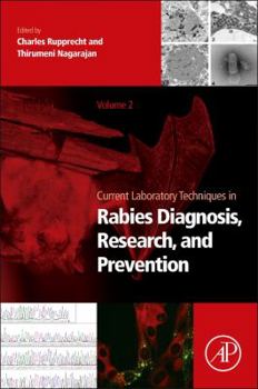 Hardcover Current Laboratory Techniques in Rabies Diagnosis, Research and Prevention, Volume 2 Book