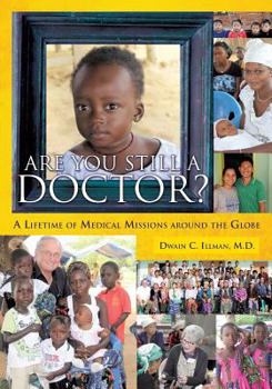 Paperback Are You Still a Doctor? Book