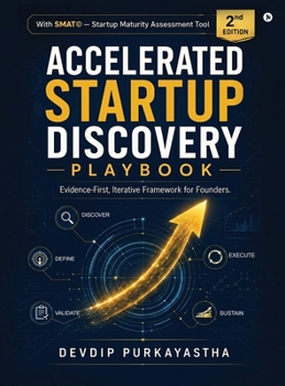 Hardcover Accelerated Startup Discovery Playbook: Evidence-First, Iterative Framework for Founders. Book