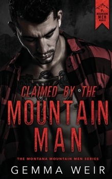 Paperback Claimed by the Mountain Man Book