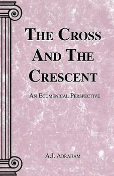 Paperback The Cross and the Crescent Book