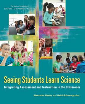 Paperback Seeing Students Learn Science: Integrating Assessment and Instruction in the Classroom Book