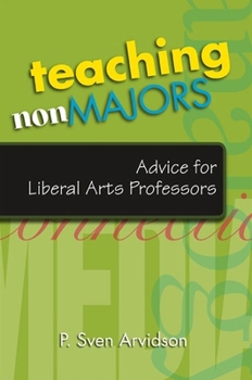 Paperback Teaching Nonmajors: Advice for Liberal Arts Professors Book