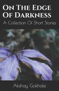 Paperback On the Edge of Darkness: A Collection of Short Stories Book