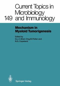 Paperback Mechanisms in Myeloid Tumorigenesis 1988: Workshop at the National Cancer Institute, National Institutes of Health, Bethesda, MD, Usa, March 22, 1988 Book