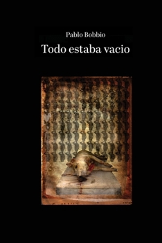 Paperback Todo estaba vacio [Spanish] Book