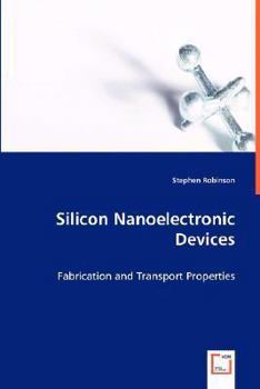 Paperback Silicon Nanoelectronic Devices Book