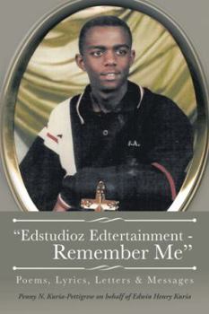 Paperback "Edstudioz Edtertainment - Remember Me": Poems, Lyrics, Letters & Messages Book