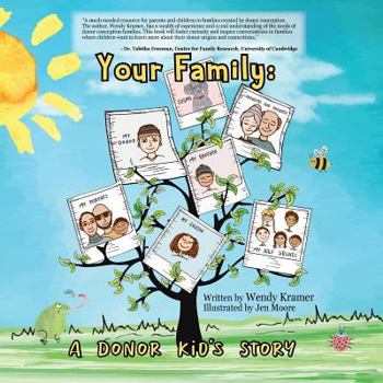 Paperback Your Family: A Donor Kid's Story Book