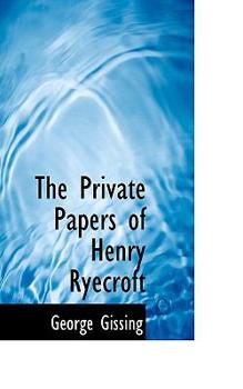 Paperback The Private Papers of Henry Ryecroft Book