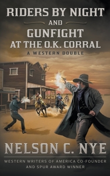 Paperback Riders By Night and Gunfight At The O.K. Corral: A Western Double Book