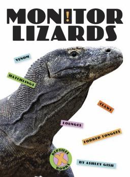 Monitor Lizards - Book  of the X-Books: Reptiles