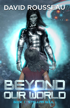 Paperback Beyond Our World, Book I - Stellar Soul Book