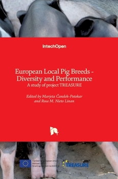 Hardcover European Local Pig Breeds - Diversity and Performance: A study of project TREASURE Book