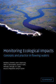 Hardcover Monitoring Ecological Impacts: Concepts and Practice in Flowing Waters Book