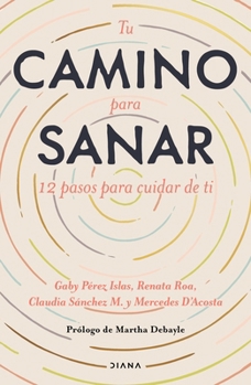 Paperback Tu Camino Para Sanar [Spanish] Book