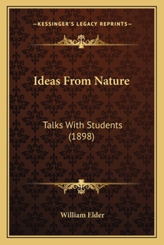 Paperback Ideas From Nature: Talks With Students (1898) Book