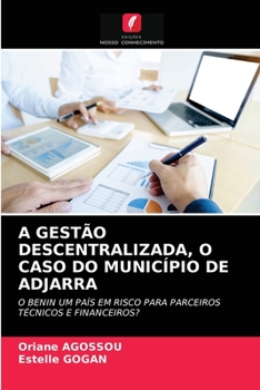 Paperback A Gestão Descentralizada, O Caso Do Município de Adjarra [Portuguese] Book