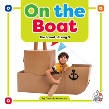On the Boat: The Sound of Long O - Book  of the Long and Short Vowels