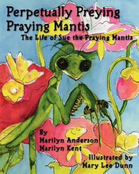 Paperback Perpetually Preying Praying Mantis Book