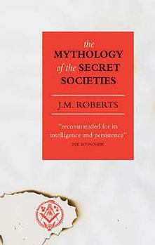 Paperback The Mythology of the Secret Societies Book