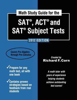 Paperback Math Study Guide for the SAT, ACT and SAT Subject Tests Book