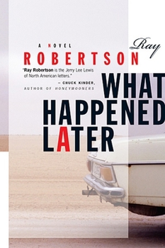 Hardcover What Happened Later Book