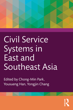 Paperback Civil Service Systems in East and Southeast Asia Book