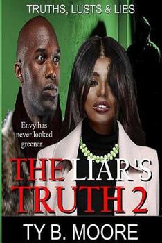 Paperback The Liar's Truth 2: Truths, Lusts & Lies Book