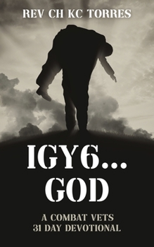 Paperback Igy6....God: A Combat Vets 31 Day Devotional Book