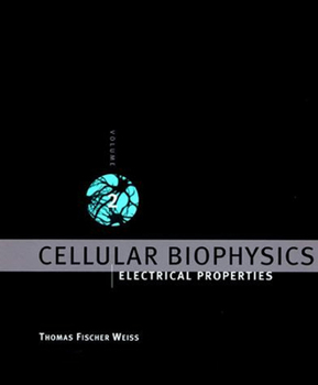 Paperback Cellular Biophysics, Volume 2: Electrical Properties Book