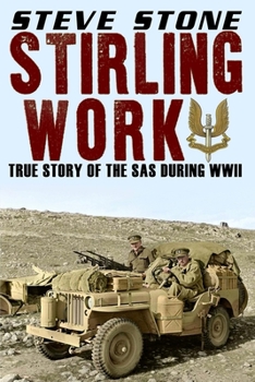 Paperback Stirling Work: The Story of the SAS in WWII Book