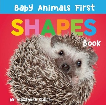 Board book Baby Animals First Shapes Book