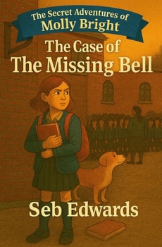 Paperback The Case of the Missing Bell Book