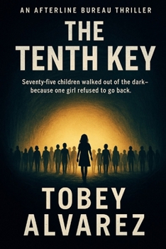 THE AFTERLINE BUREAU: THE TENTH KEY