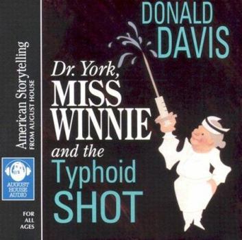 Audio CD Dr. York, Miss Winnie, and the Typhoid Shot Book