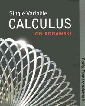 Hardcover Single Variable Calculus: Early Transcendentals Book