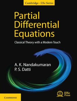 Partial Differential Equations: Classical Theory with a Modern Touch - Book  of the Cambridge IISc