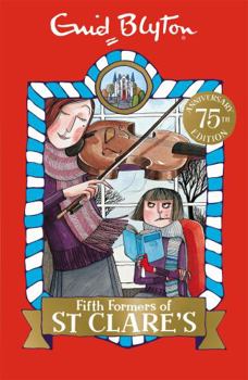 Fifth Formers of St. Clare's - Book #6 of the St. Clare's