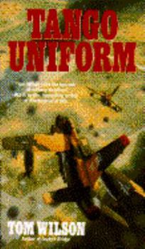 Tango Uniform - Book #3 of the Vietnam Air War