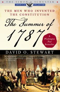 Paperback The Summer of 1787: The Men Who Invented the Constitution Book