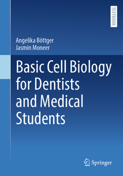 Paperback Basic Cell Biology for Dentists and Medical Students Book